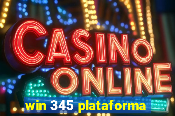 win 345 plataforma